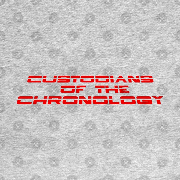 Custodians of the Chronology by AO01